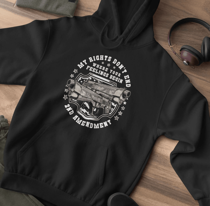 My Rights Don't End Where Your Feelings Begin, Patriotic Unisex Hoodie, Liberty and Freedom Sweatshirt, 2nd Amendment Rights, - SKULLFURY MERCH