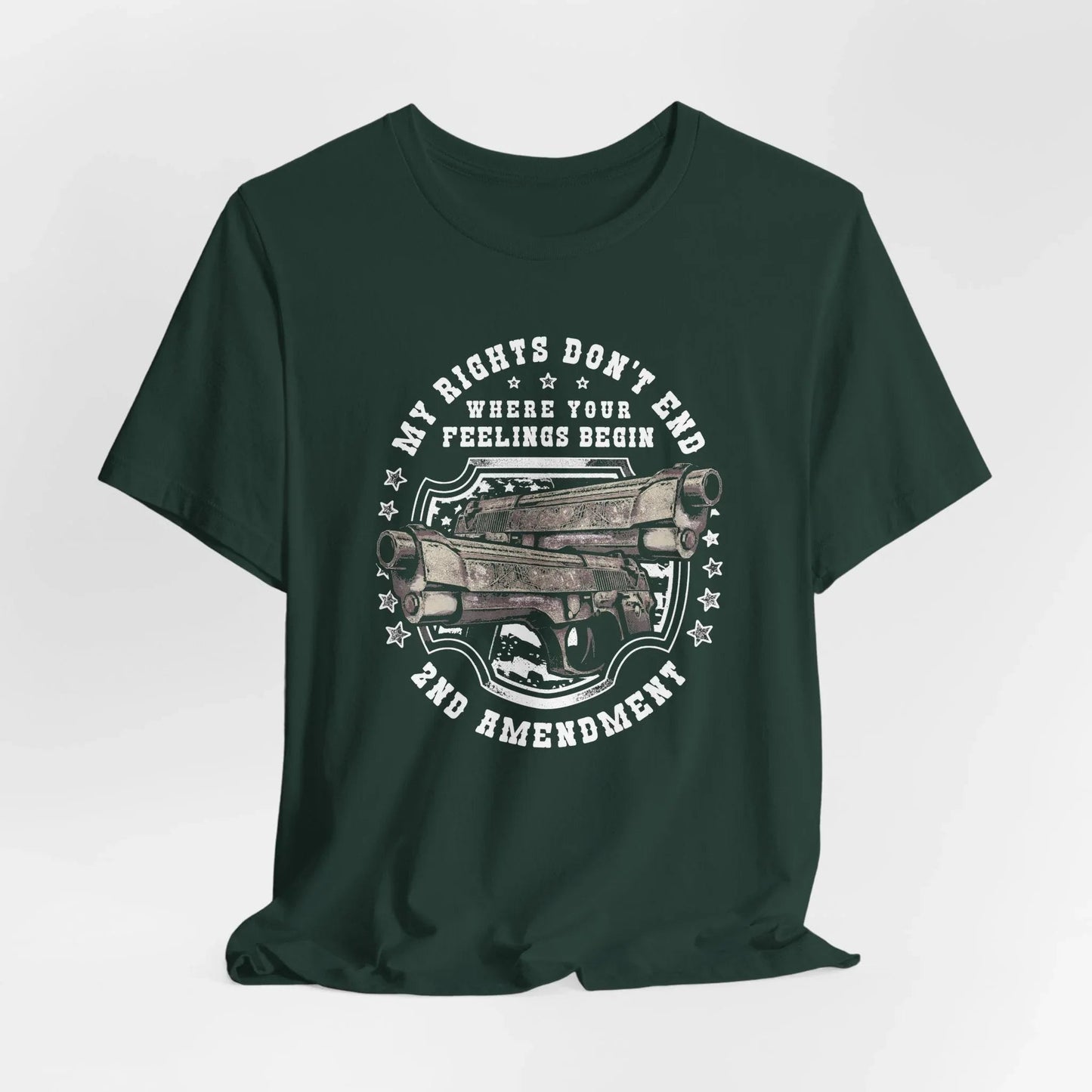 My Rights Don't End Where Your Feelings Begin Unisex T-Shirt, Patriotic Tee, 2nd Amendment T-Shirt - SKULLFURY MERCH