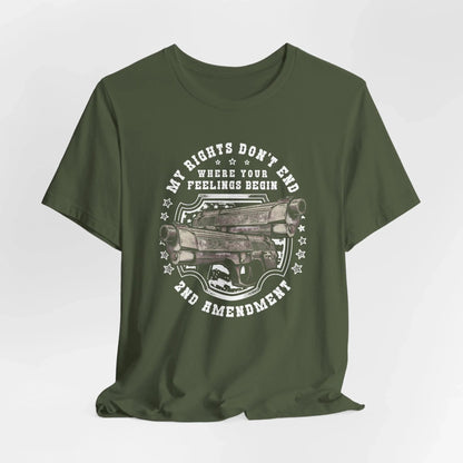 My Rights Don't End Where Your Feelings Begin Unisex T-Shirt, Patriotic Tee, 2nd Amendment T-Shirt - SKULLFURY MERCH