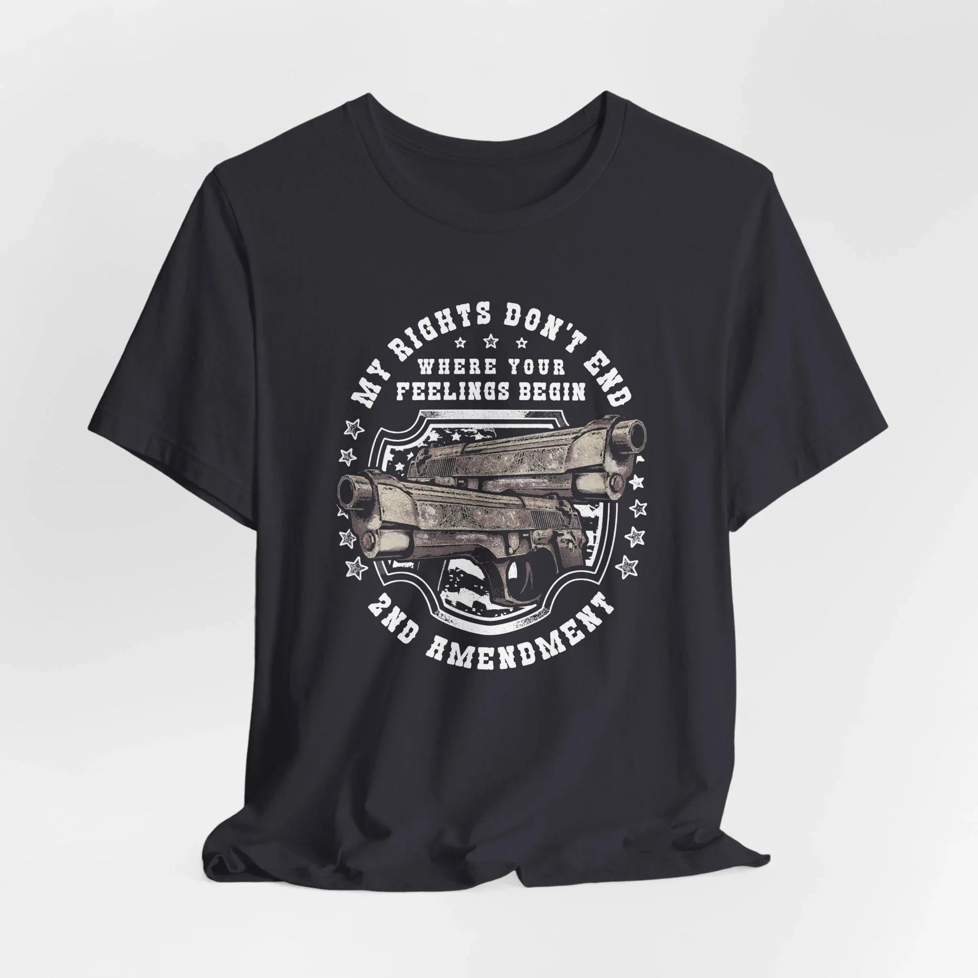 My Rights Don't End Where Your Feelings Begin Unisex T-Shirt, Patriotic Tee, 2nd Amendment T-Shirt - SKULLFURY MERCH