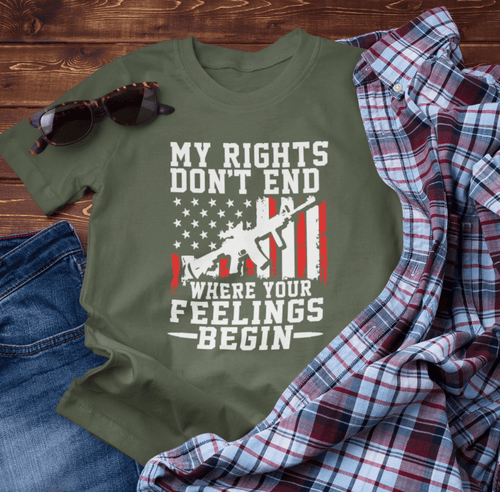 My Rights Don't End Where Your Feelings Begin Unisex T-Shirt, Patriotic Tee, Political T-Shirt - SKULLFURY MERCH