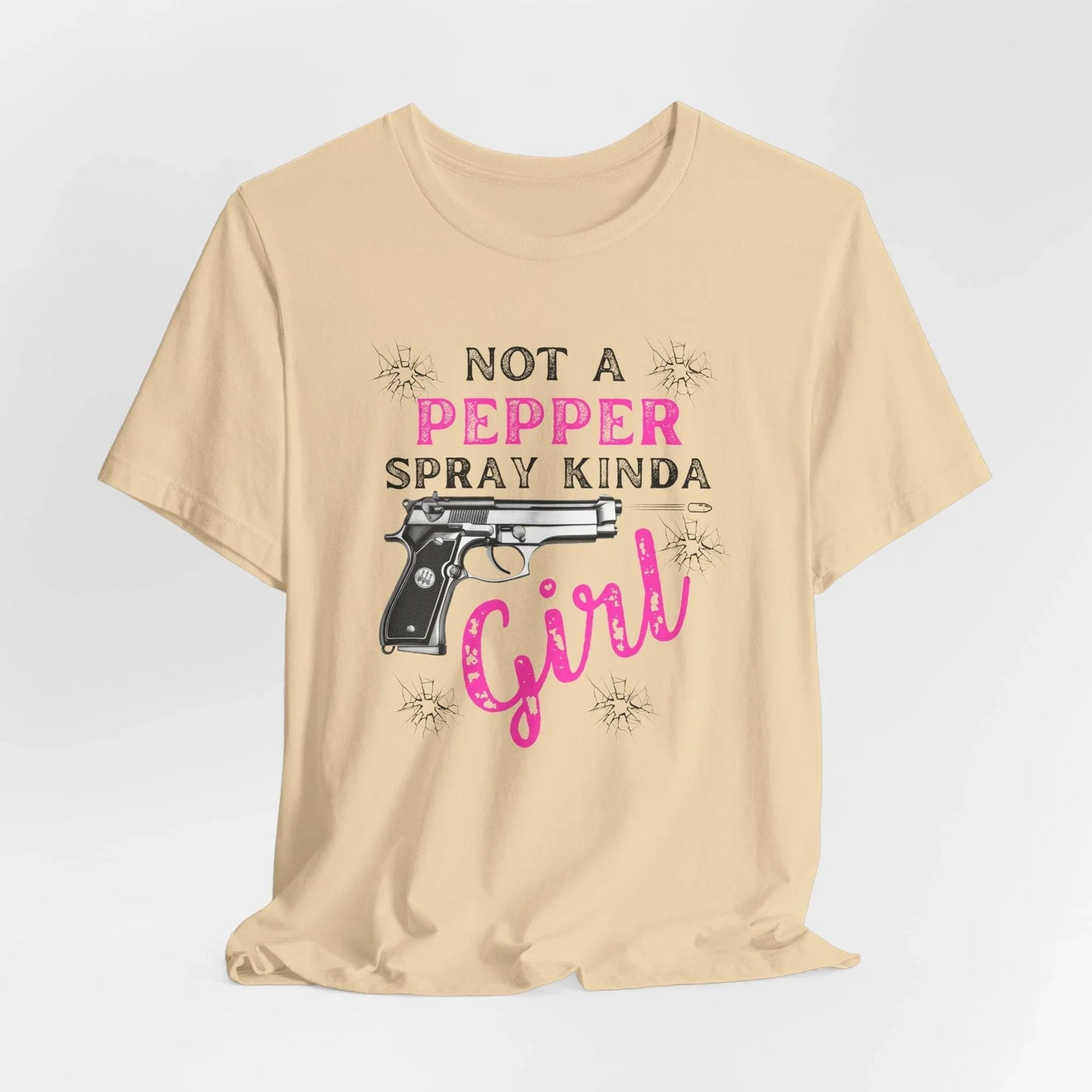 "Not a Pepper Spray Kinda Girl" - Casual woman power Shirt, Graphic Tee for Her, Birthday Gift, Empowerment Apparel - SKULLFURY MERCH