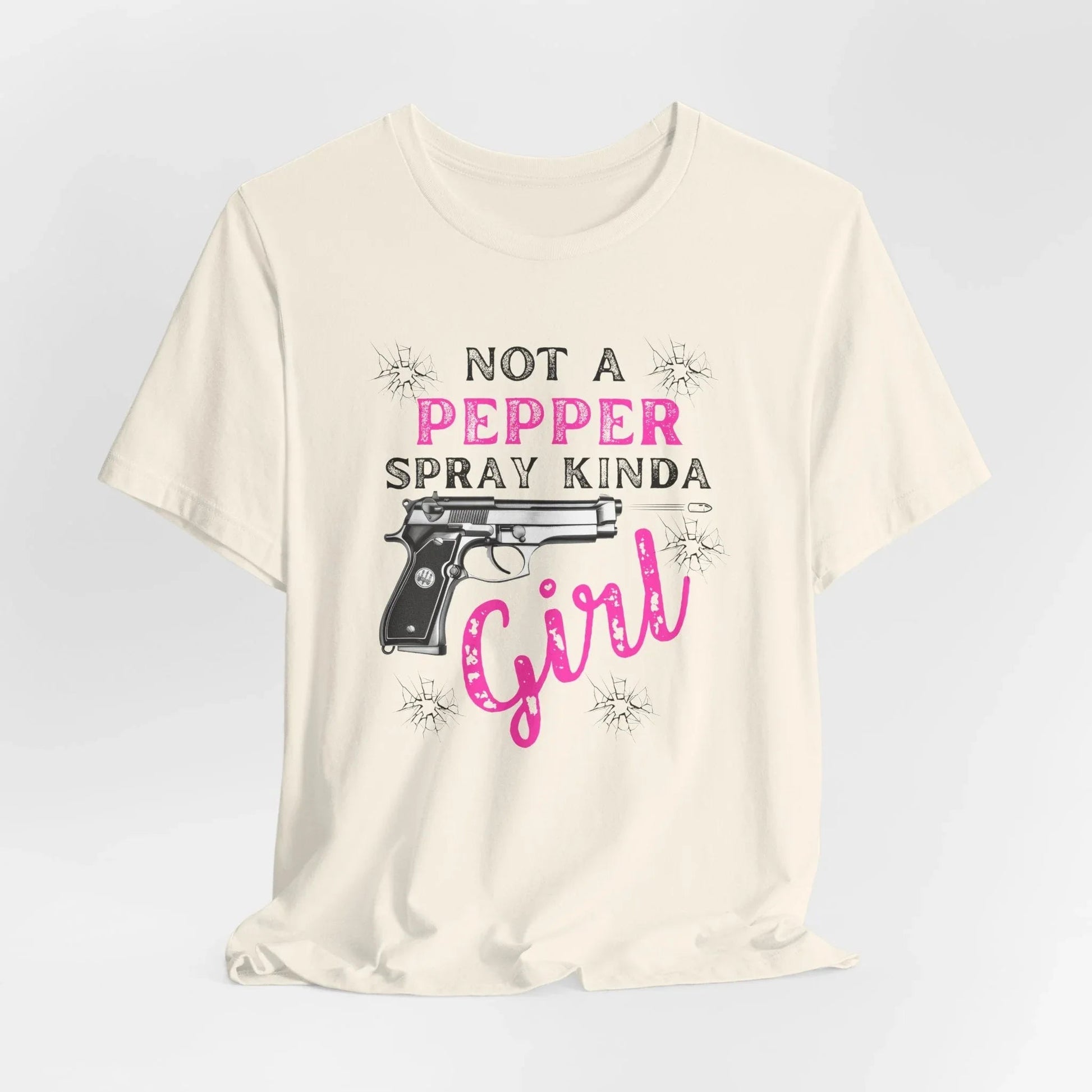 "Not a Pepper Spray Kinda Girl" - Casual woman power Shirt, Graphic Tee for Her, Birthday Gift, Empowerment Apparel - SKULLFURY MERCH