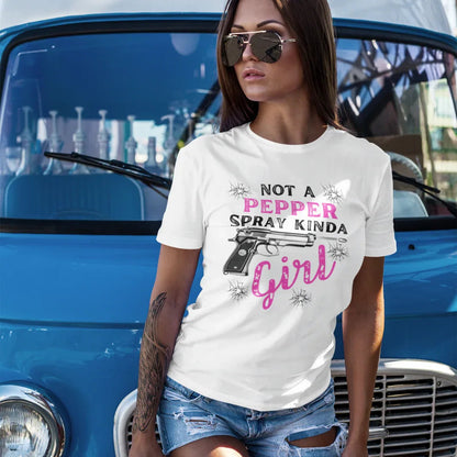 "Not a Pepper Spray Kinda Girl" - Casual woman power Shirt, Graphic Tee for Her, Birthday Gift, Empowerment Apparel - SKULLFURY MERCH