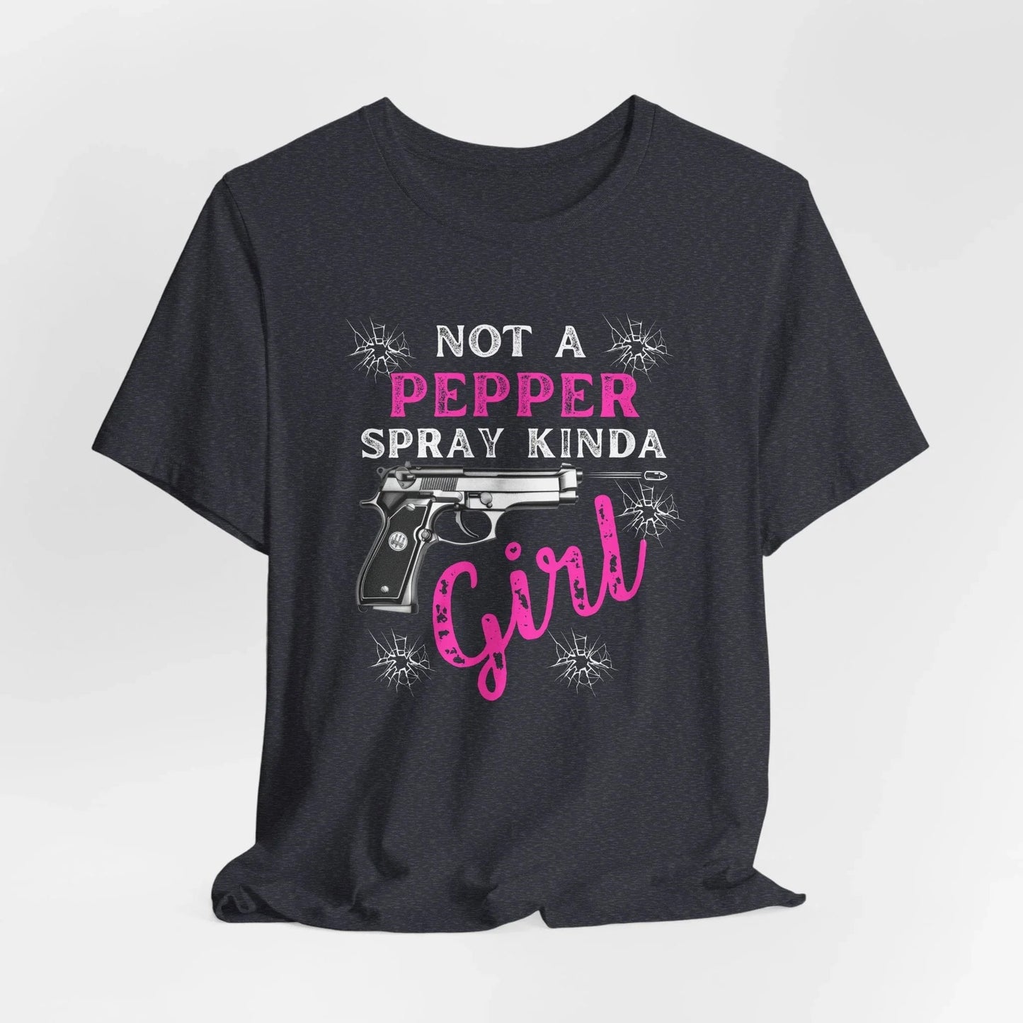"Not a Pepper Spray Kinda Girl" - Casual woman power Shirt, Graphic Tee for Her, Birthday Gift, Empowerment Apparel - SKULLFURY MERCH