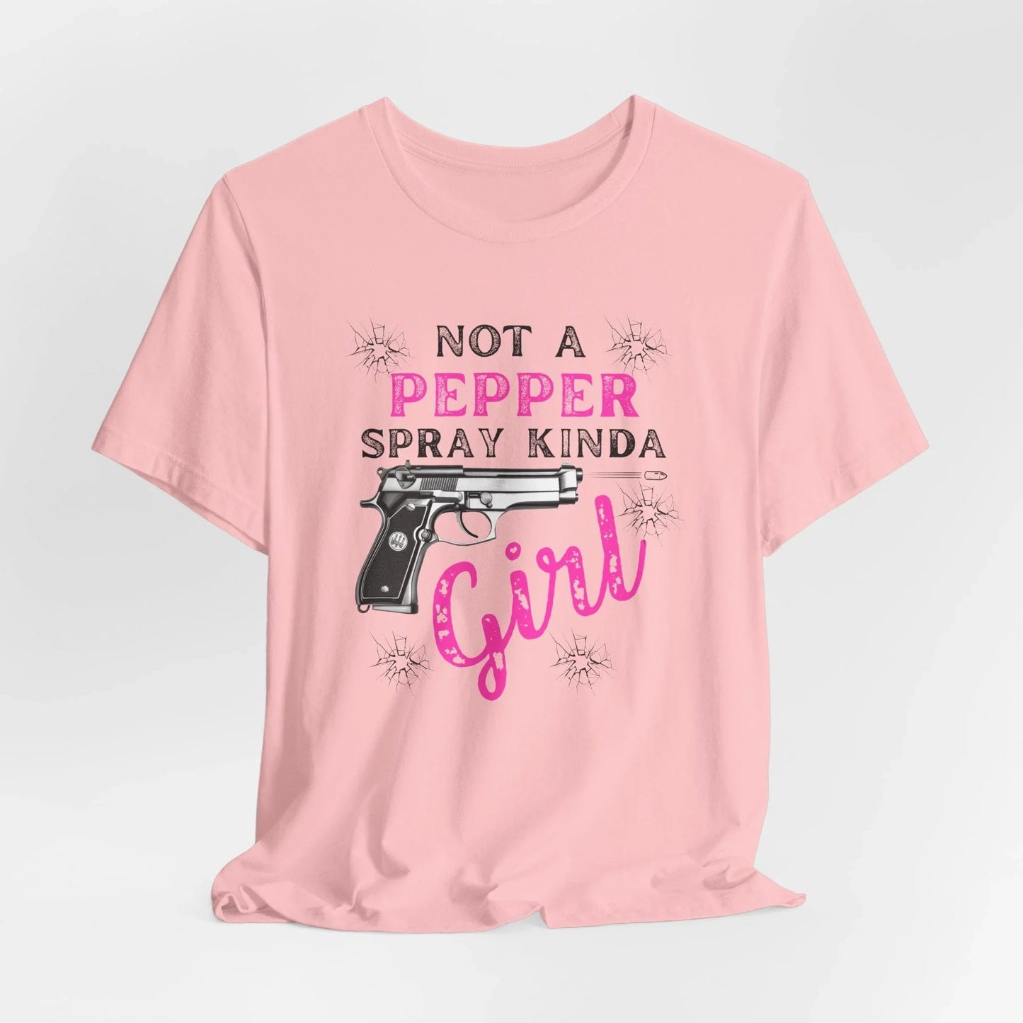 "Not a Pepper Spray Kinda Girl" - Casual woman power Shirt, Graphic Tee for Her, Birthday Gift, Empowerment Apparel - SKULLFURY MERCH
