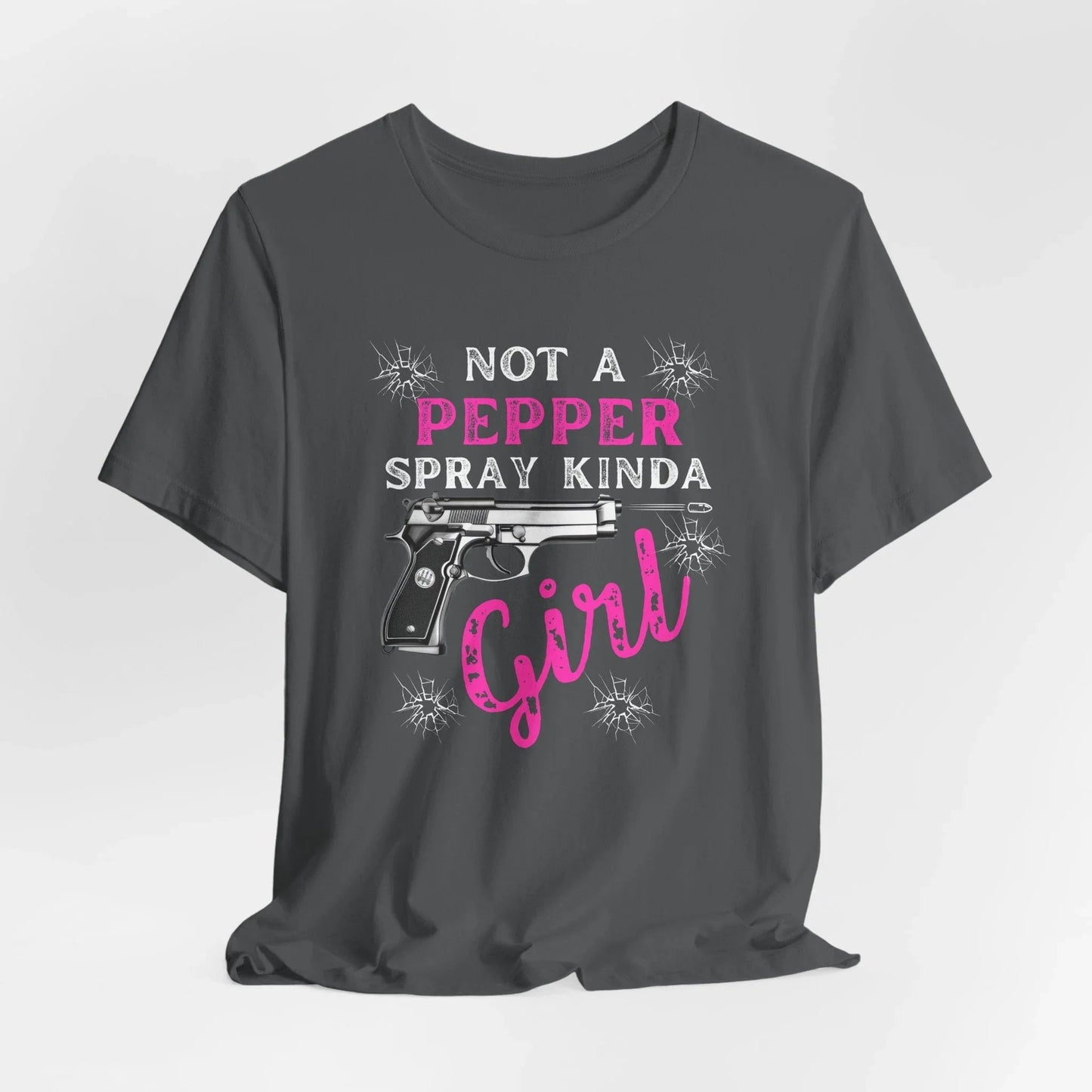 "Not a Pepper Spray Kinda Girl" - Casual woman power Shirt, Graphic Tee for Her, Birthday Gift, Empowerment Apparel - SKULLFURY MERCH
