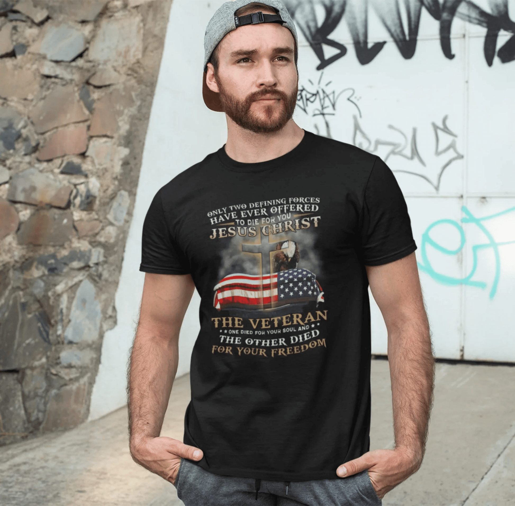 Only Two Defining Forces Have Ever Offered To Die For You Unisex - T-Shirt, Faith and Freedom Tee, Honor veterans Tee, - SKULLFURY MERCH
