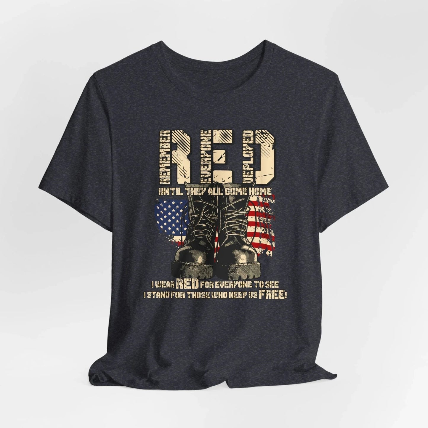 RED Remember Everyone Deployed Unisex Tee, Patriotic Military Support Shirt, Wear RED Friday until Everyone Comes Home, Veteran Apparel - SKULLFURY MERCH