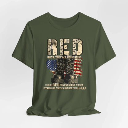 RED Remember Everyone Deployed Unisex Tee, Patriotic Military Support Shirt, Wear RED Friday until Everyone Comes Home, Veteran Apparel - SKULLFURY MERCH
