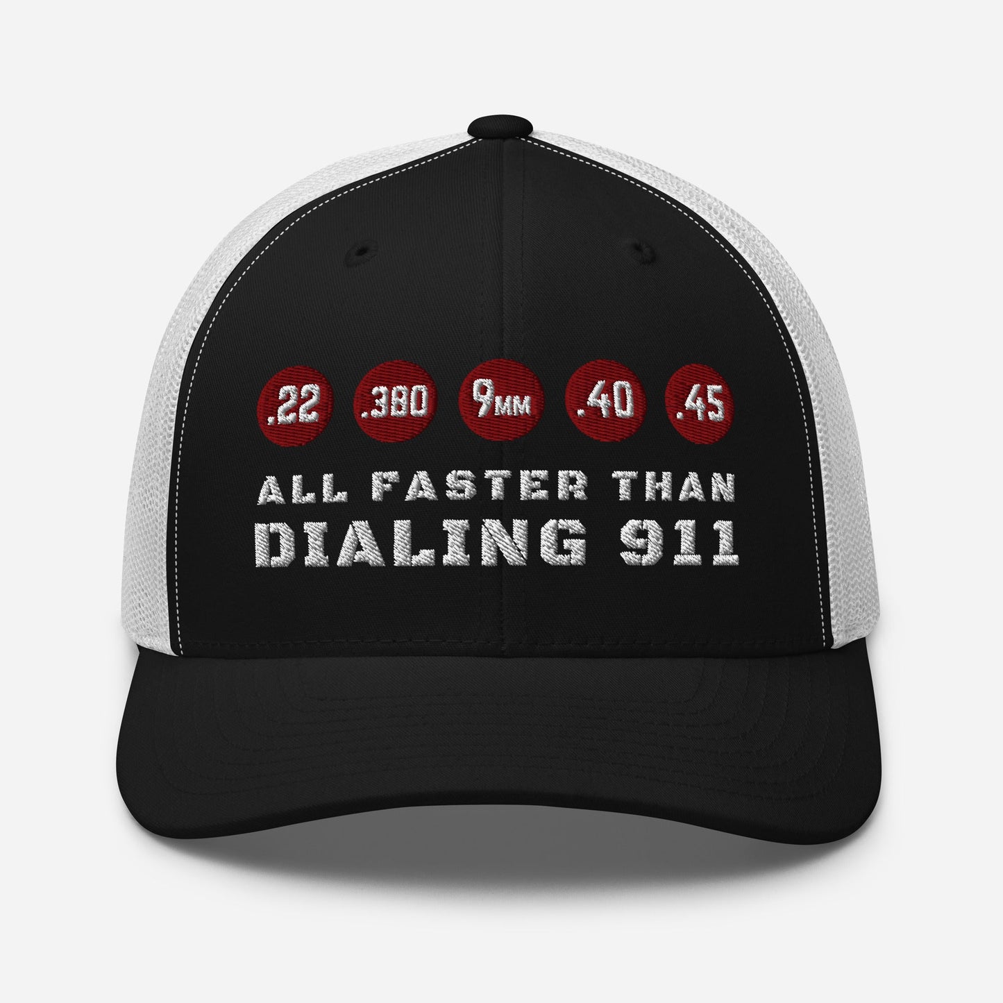 All Faster Than Dialing 911 Snapback Trucker Cap