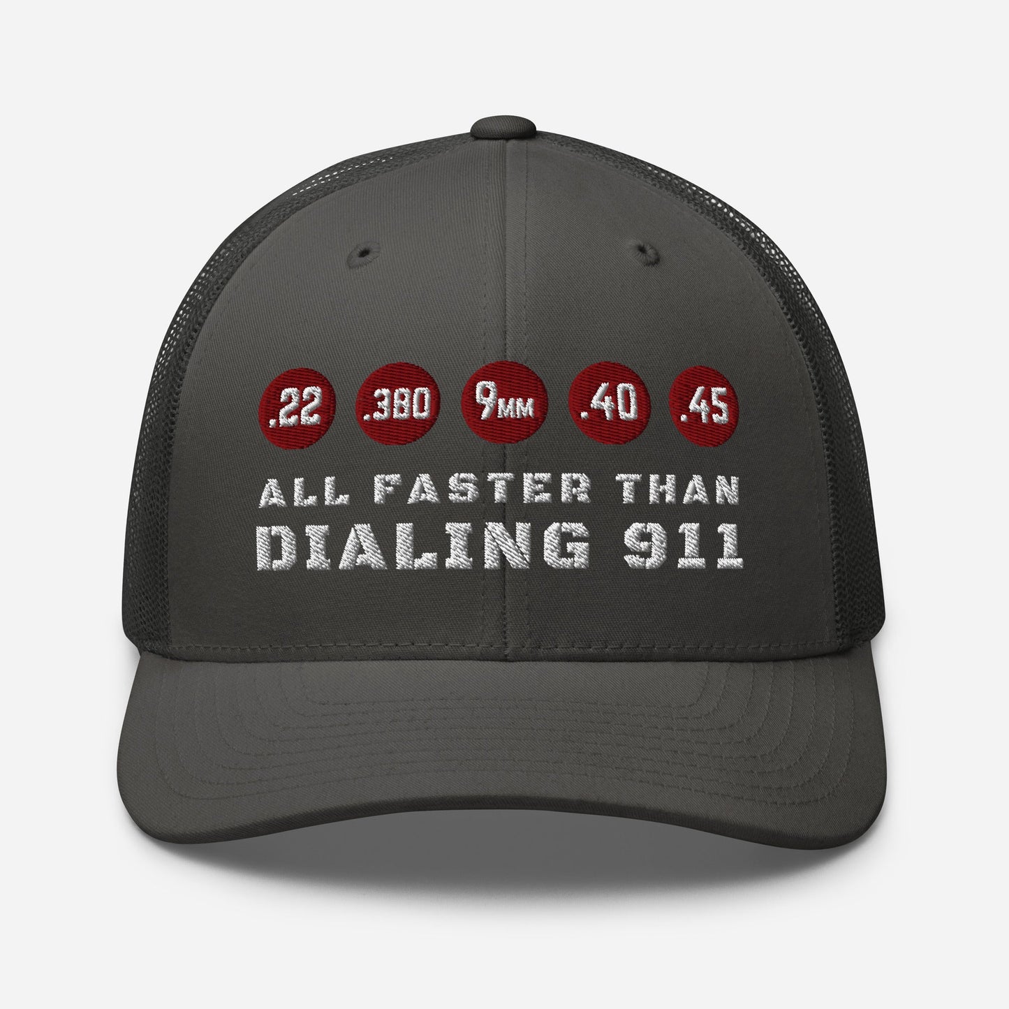 All Faster Than Dialing 911 Snapback Trucker Cap