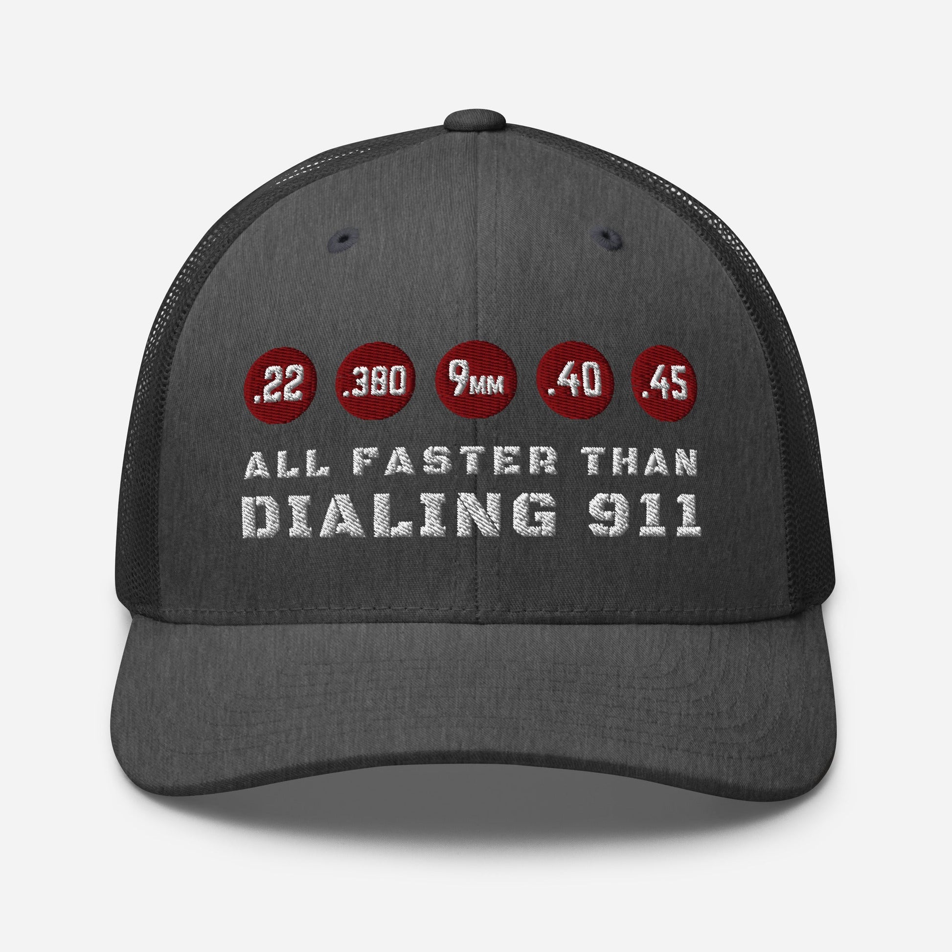 All Faster Than Dialing 911 Snapback Trucker Cap