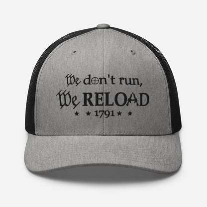 We Reload Snapback Trucker Cap - Casual Style for gun rights Supporters