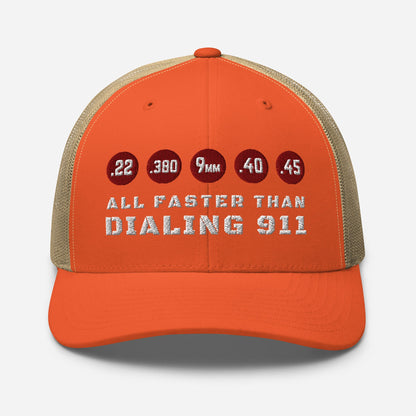 All Faster Than Dialing 911 Snapback Trucker Cap