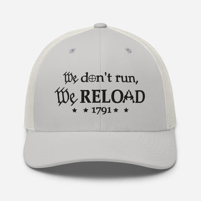We Reload Snapback Trucker Cap - Casual Style for gun rights Supporters