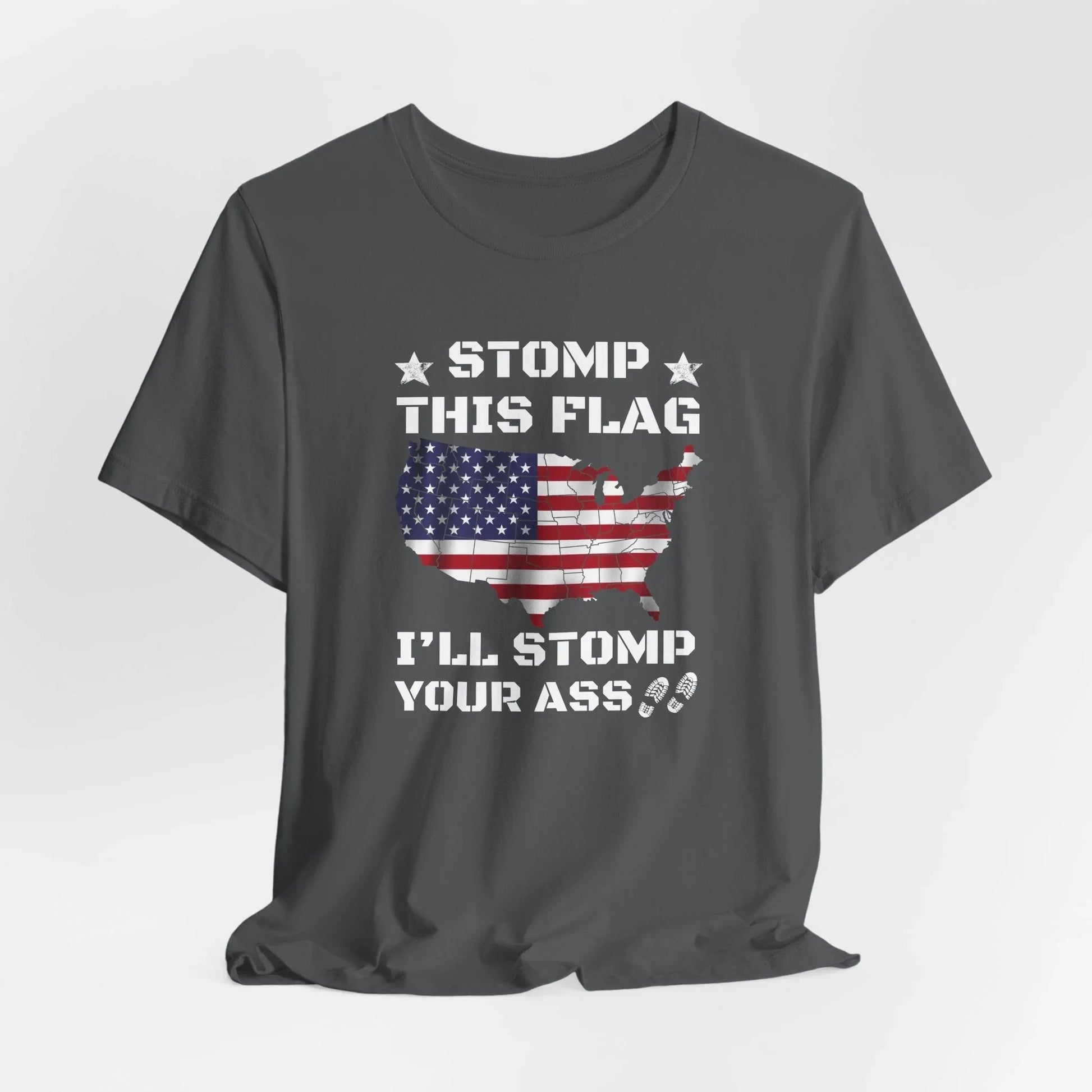 Stomp My Flag I'll Stomp Your Ass, Patriotic T-Shirt, 4th of July Top, America Pride T-Shirt, Red White Blue Tees - SKULLFURY MERCH