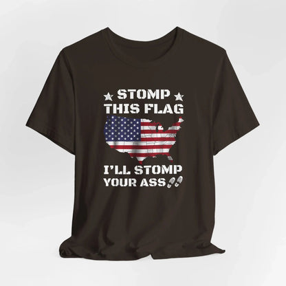 Stomp My Flag I'll Stomp Your Ass, Patriotic T-Shirt, 4th of July Top, America Pride T-Shirt, Red White Blue Tees - SKULLFURY MERCH
