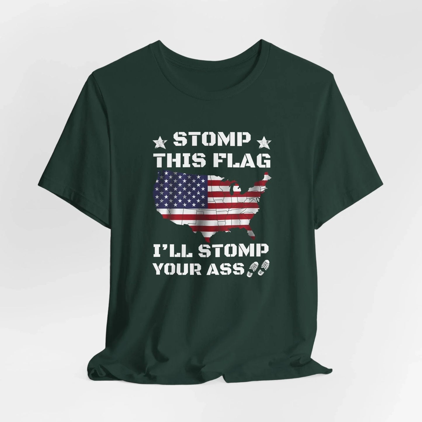Stomp My Flag I'll Stomp Your Ass, Patriotic T-Shirt, 4th of July Top, America Pride T-Shirt, Red White Blue Tees - SKULLFURY MERCH