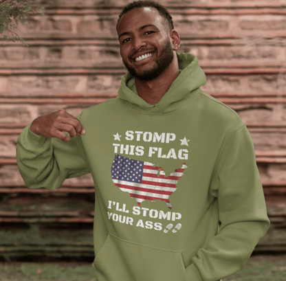 Stomp My Flag I'll Stomp Your Ass Unisex Hoodie, Bold Sweatshirt, Patriotic Gifts, USA Flag Hoodie - SKULLFURY MERCH