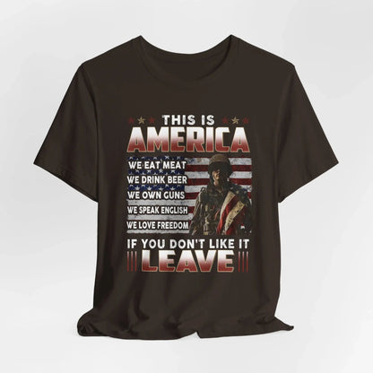 This is America, If You Don't Like It, Leave Unisex T-Shirt, Patriotic Tee, Veteran Tee, American Pride T-Shirt - SKULLFURY MERCH
