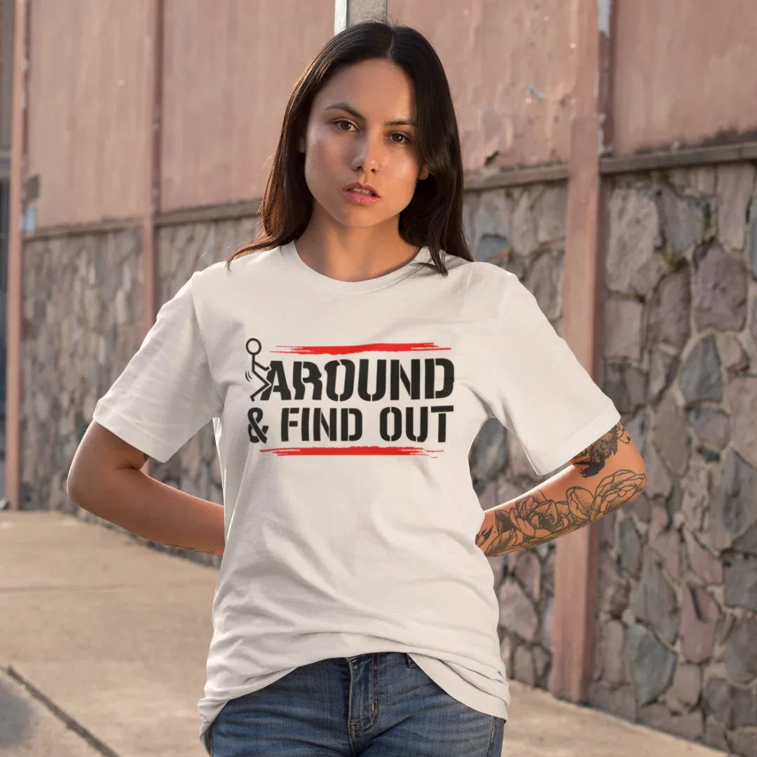 Unisex Short Sleeve Tee with 'F**K AROUND & FIND OUT' Design – Fun Gift Idea, Casual Wear, Everyday Shirt, Trendy Graphic Tee, Novelty Shirt - SKULLFURY MERCH
