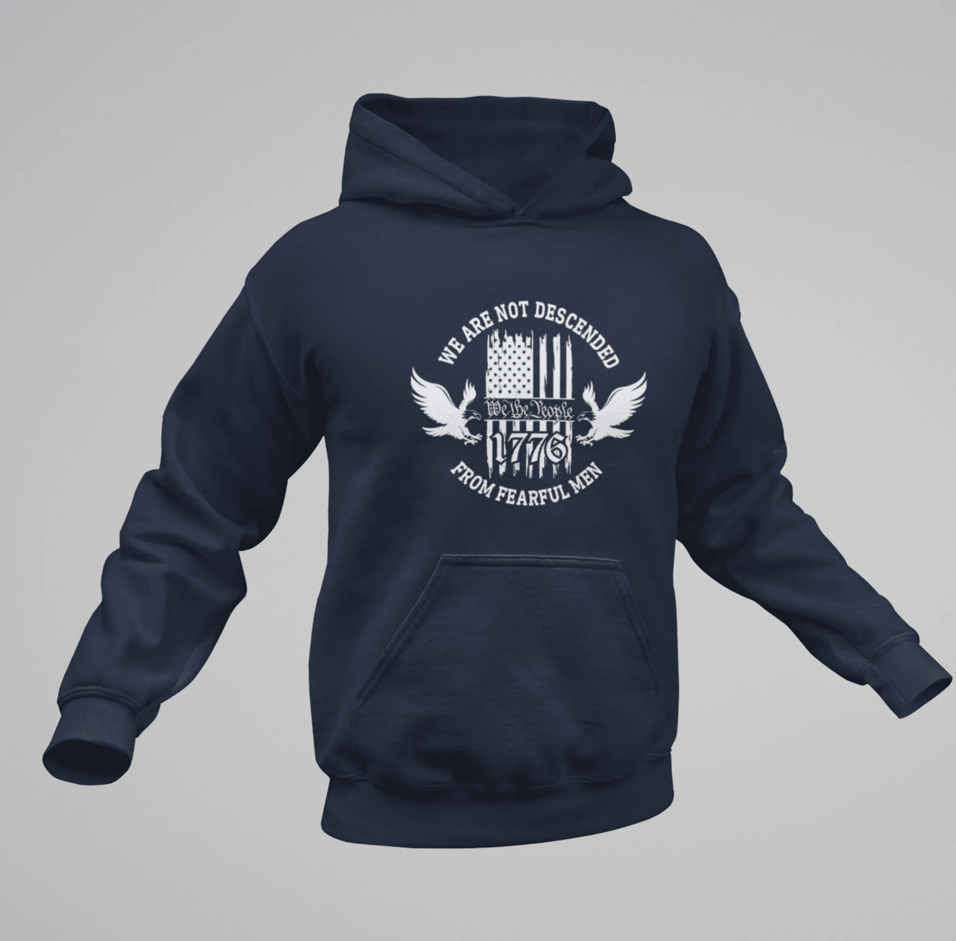 We Are Not Descended From Fearful Men Unisex Hoodie, Bold Patriotic Hoodie Jumper, Independence Day - SKULLFURY MERCH