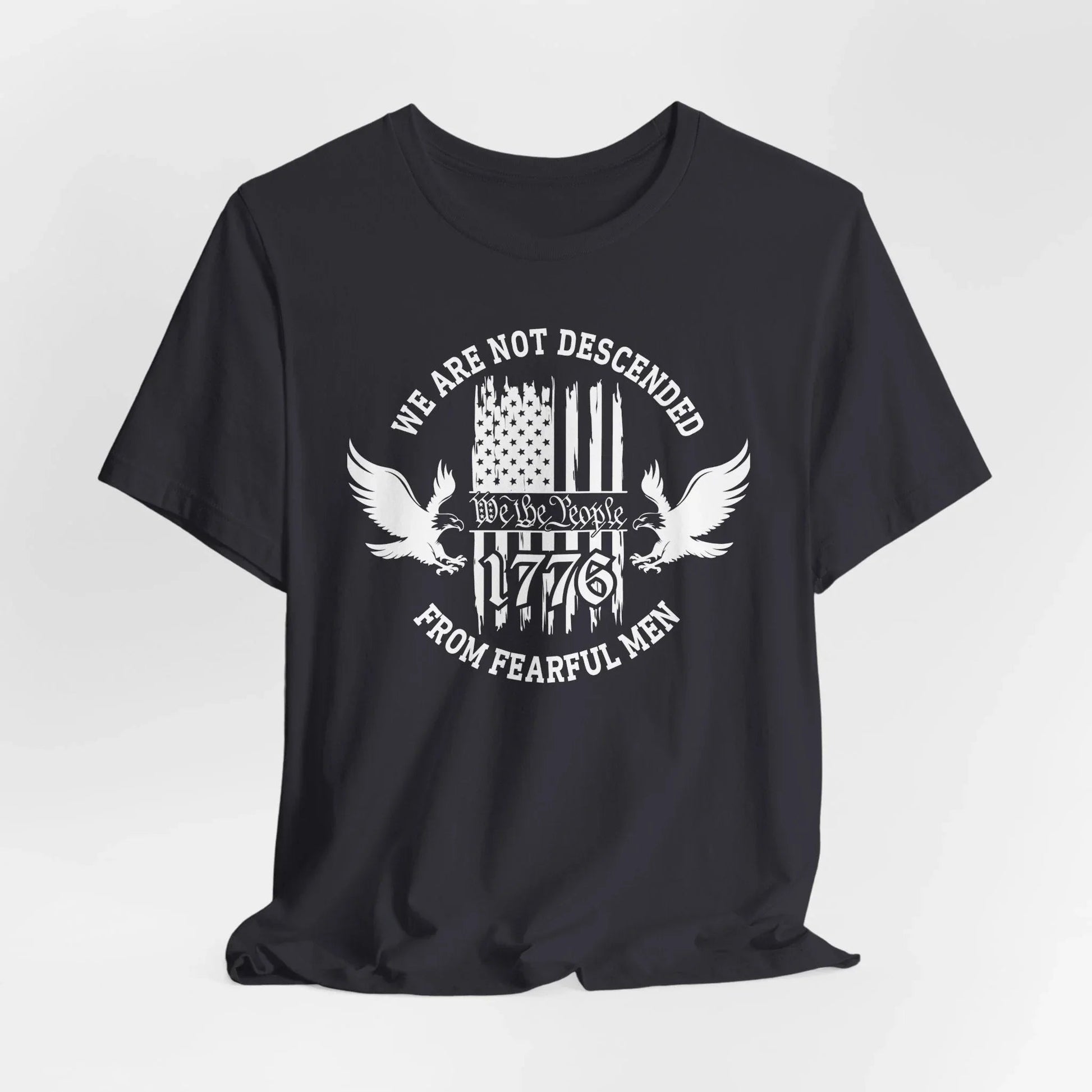 We Are Not Descended From Fearful Men unisex T-Shirt, patriotic tee, Founding fathers legacy T-Shirt - SKULLFURY MERCH