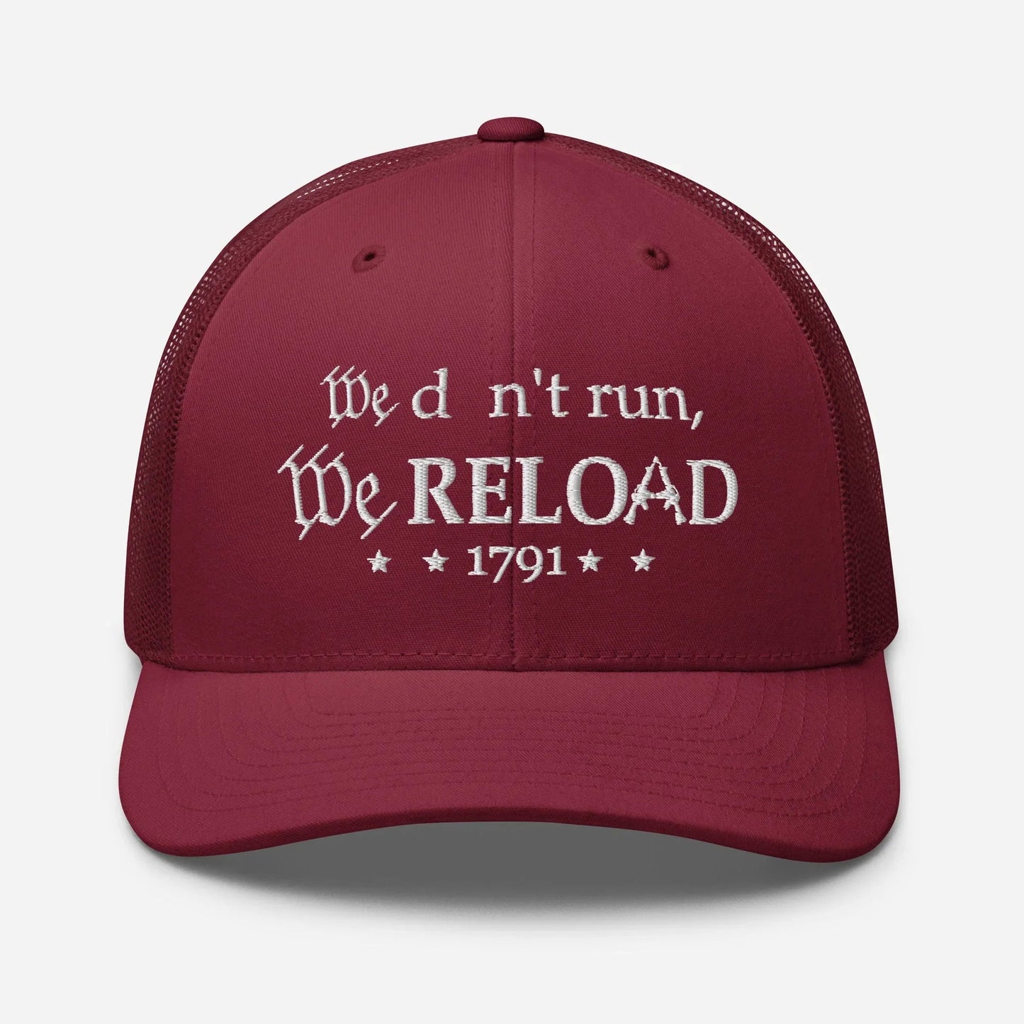 We Don't Run, We Reload Snapback Trucker Cap - Fun Outdoor Hat - SKULLFURY MERCH