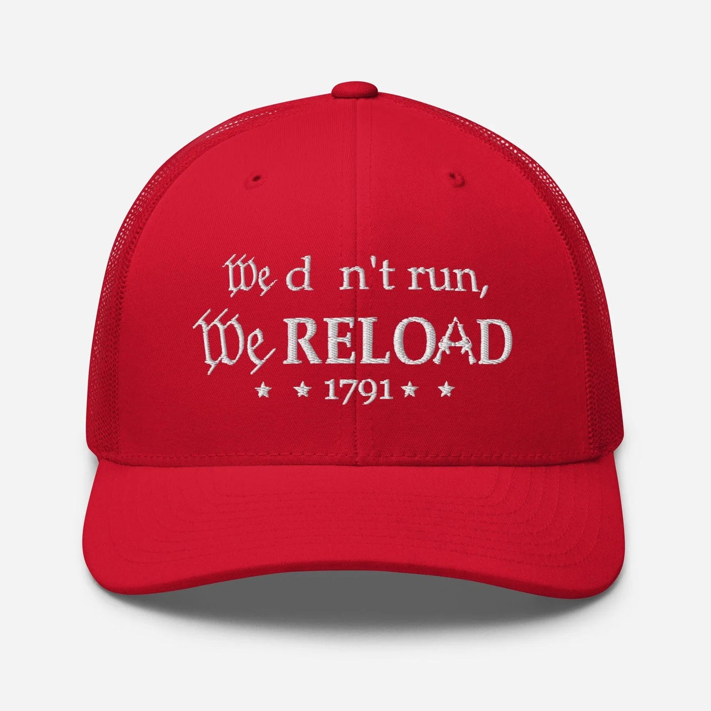 We Don't Run, We Reload Snapback Trucker Cap - Fun Outdoor Hat - SKULLFURY MERCH