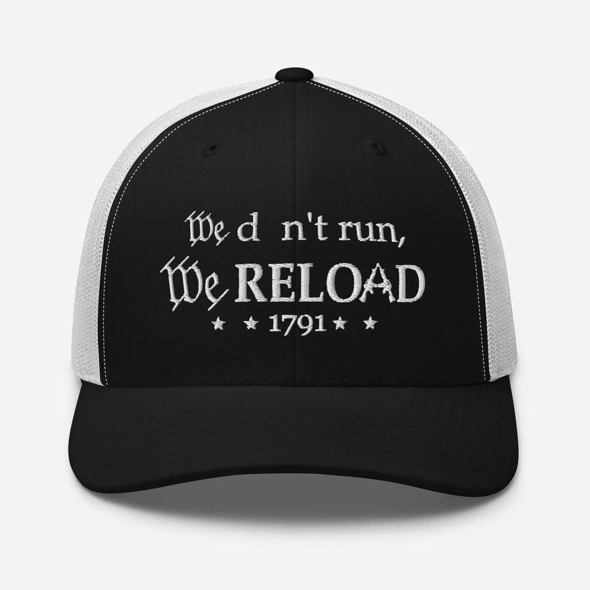 We Don't Run, We Reload Snapback Trucker Cap - Fun Outdoor Hat - SKULLFURY MERCH