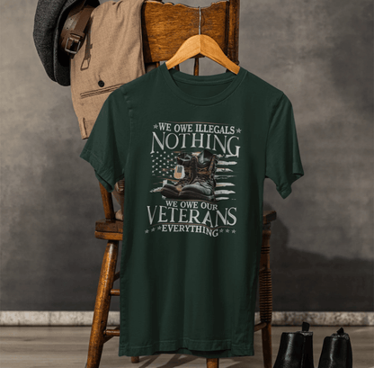 We Owe Illegals Nothing, We Owe Our Veterans Everything Unisex T-Shirt, Patriotic Tee, Veteran Supporter Gift, Memorial Day Apparel - SKULLFURY MERCH