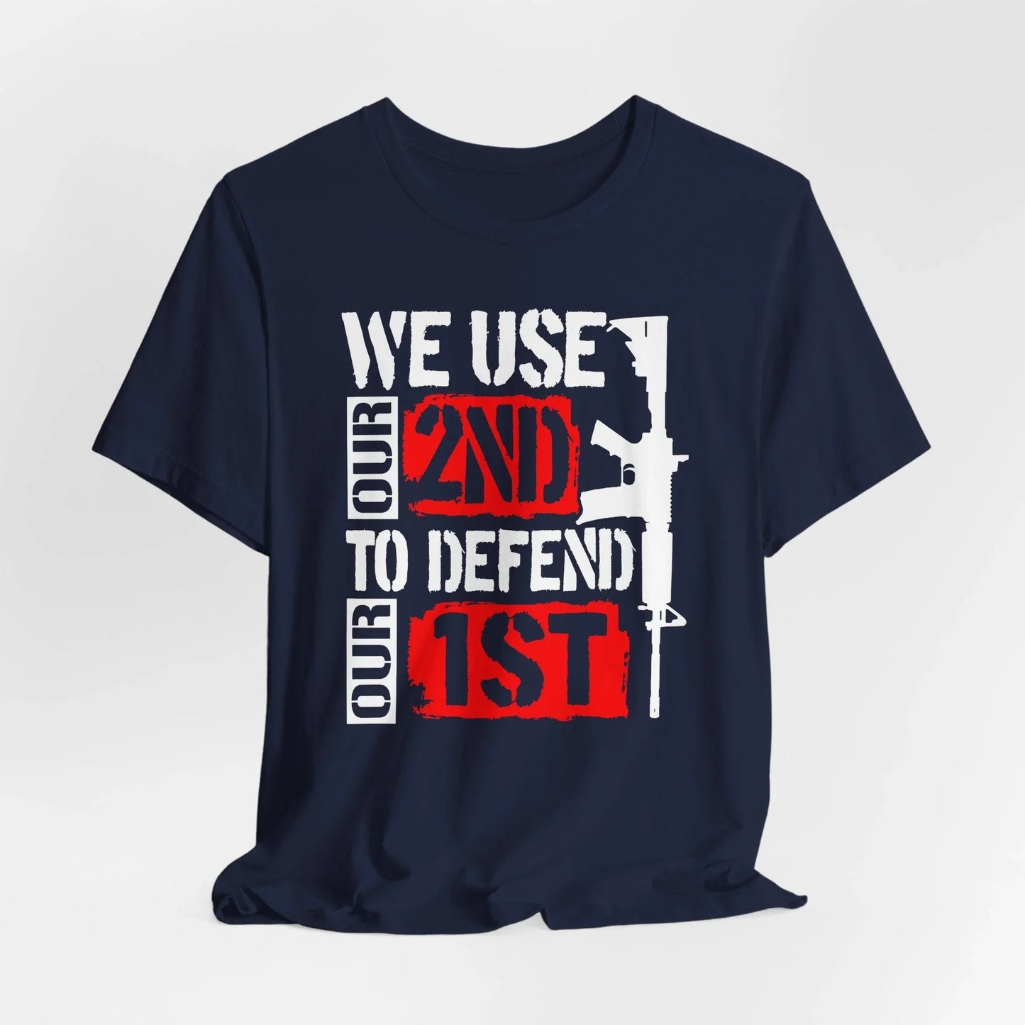 We Use Our 2nd to Defend Our 1st Unisex T-Shirt, Patriotic Short Sleeve Tee, Gun Rights Shirt, Second Amendment Gift, Men's Tee - SKULLFURY MERCH