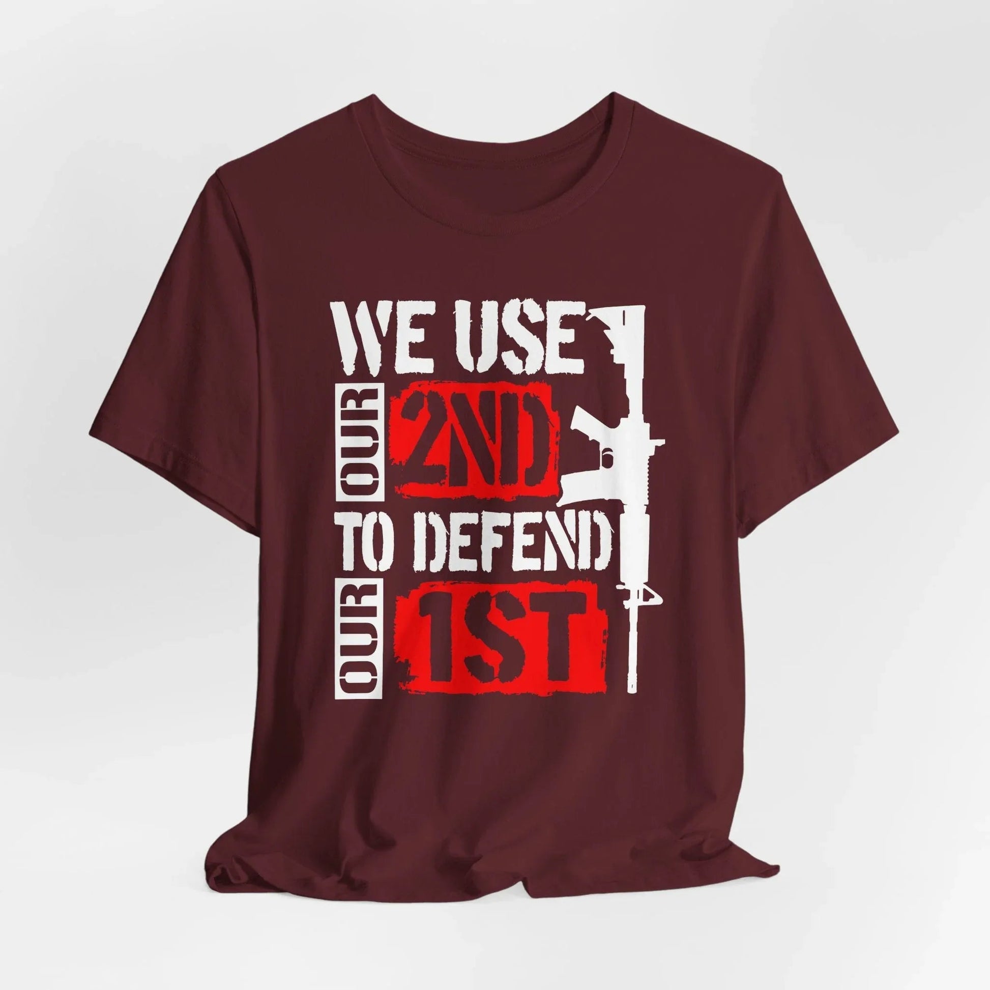 We Use Our 2nd to Defend Our 1st Unisex T-Shirt, Patriotic Short Sleeve Tee, Gun Rights Shirt, Second Amendment Gift, Men's Tee - SKULLFURY MERCH