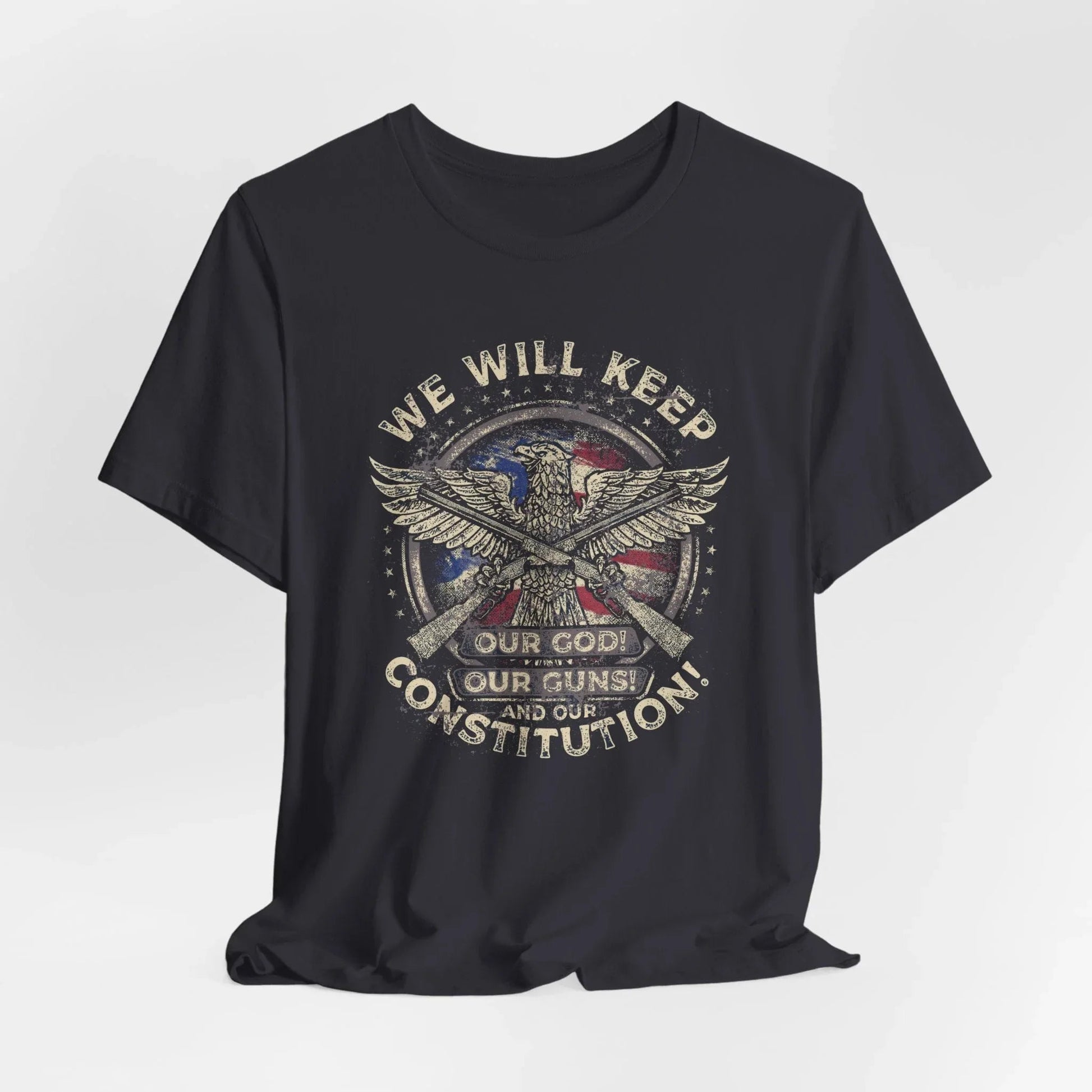 We Will Keep Our Guns God Constitution T-Shirt, American Pride Shirt, USA Patriot Apparel, Freedom Tee - SKULLFURY MERCH