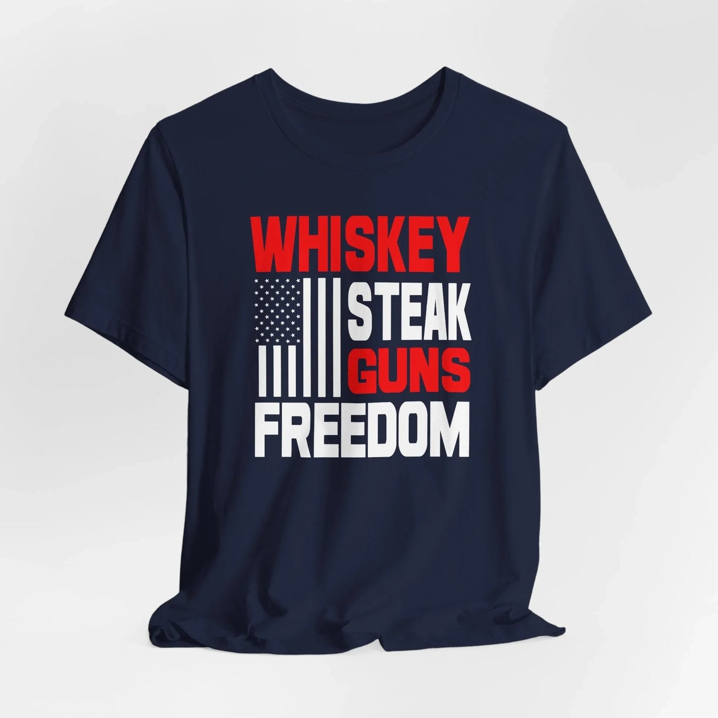 Whiskey, Steak, Guns & Freedom Patriotic Unisex T-Shirt, American Flag, Freedom Tee, USA gift - SKULLFURY MERCH